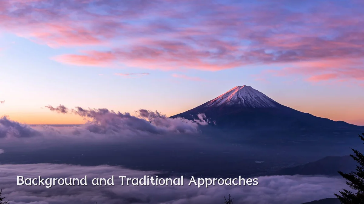 Background and Traditional Approaches
