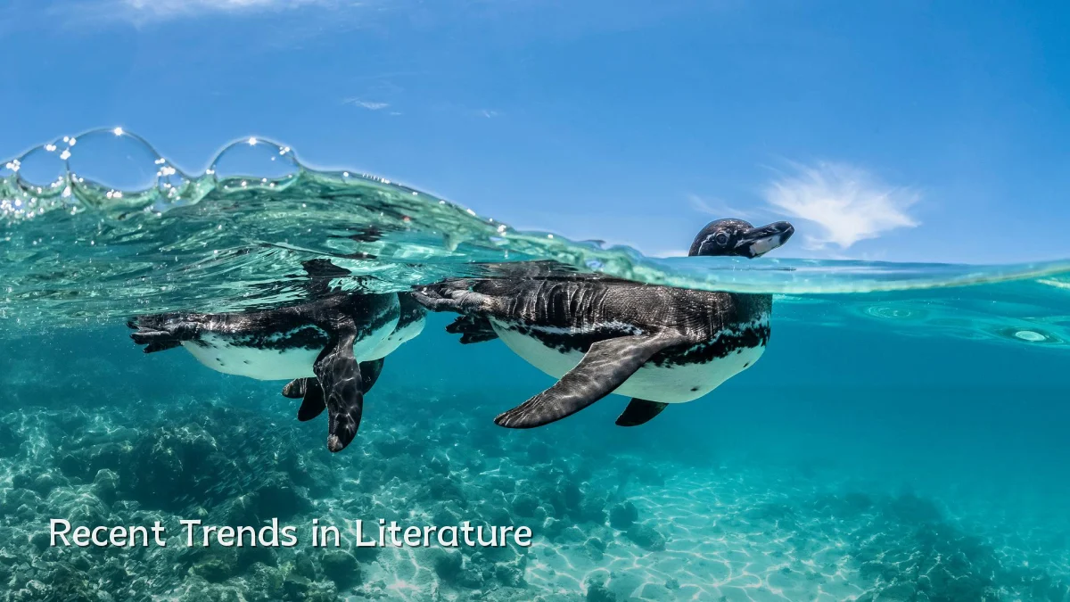 Recent Trends in Literature
