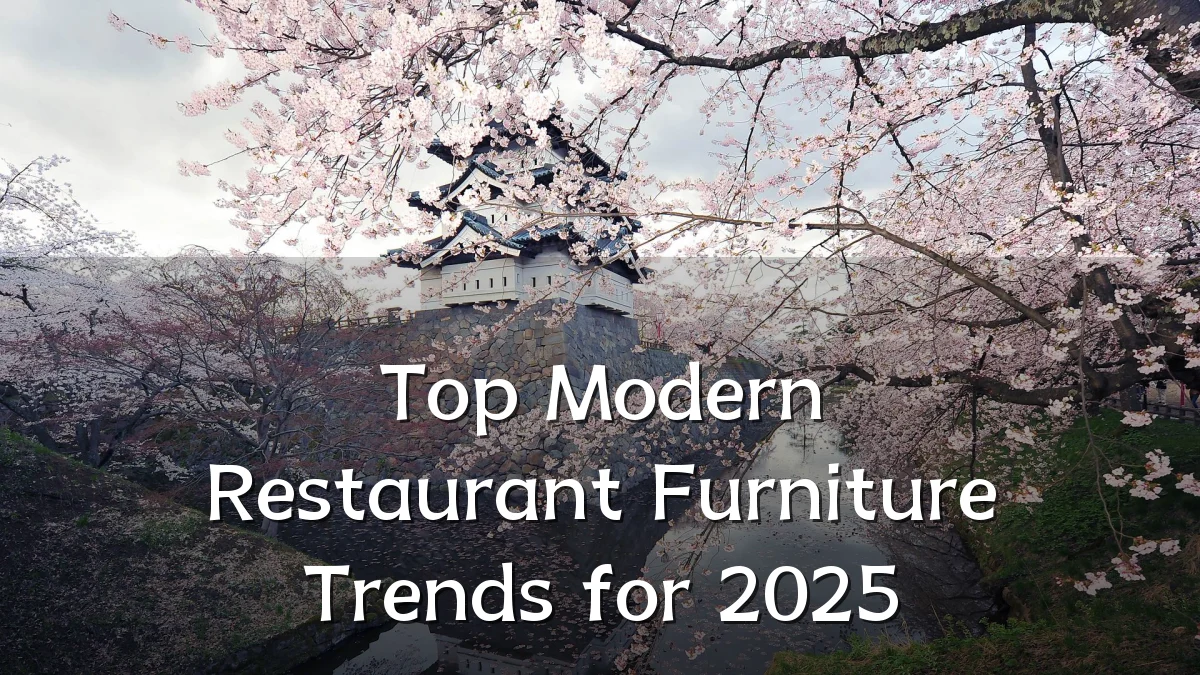 Top Modern Restaurant Furniture Trends for 2025